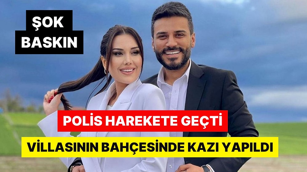Dilan Polat'ın Kayınpederinin Villasına Baskın: Bahçesi Kazılarak Evrak Arandı