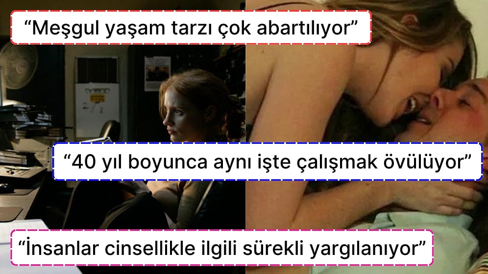 Toplum Tarafından İnsanlara Dayatılsa da Gerçek Hayatta Karşılığı Olmayan Durumlar