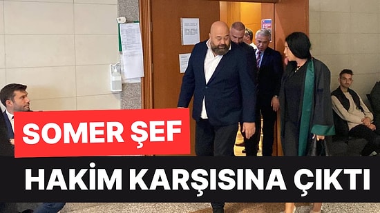 Bir Kişi Ölmüştü! Ünlü Şef Somer Sivrioğlu Hakim Karşısına Çıktı