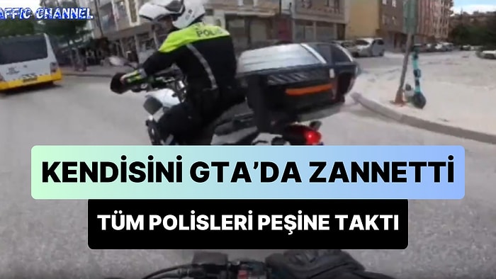 Kendisini GTA'da Zanneden Motosikletli Tüm Trafik Kurallarını İhlal Ederek Polisten Kaçtı