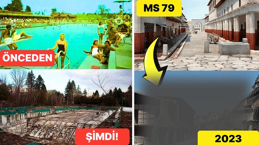Geçmişten Bugüne Değişmiş Bu 15 Yer Sizi Aniden Bir Nostalji Yolculuğuna Çıkaracak!