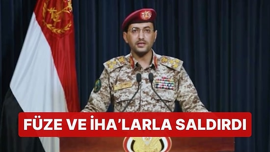 Yemen'deki Husiler İsrail'e Savaş Açtı!