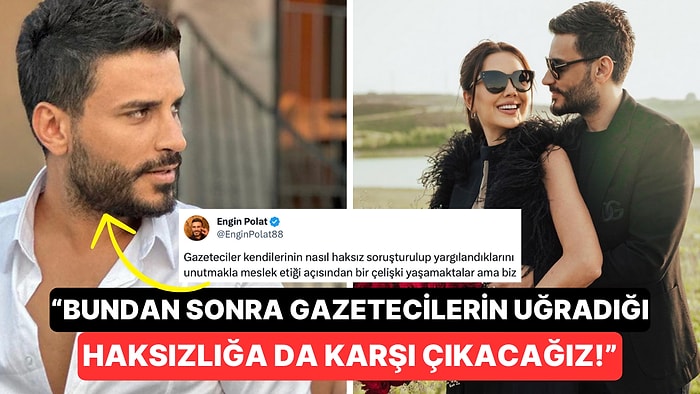 Engin Polat'tan Yeni Açıklama Geldi: Gazetecilerin Altı Boş İddialarla Haber Yaptığını Söyledi