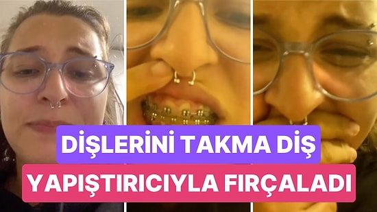 Babaannesinin Evinde Dişini Fırçalamak İsterken Yanlışlıkla Takma Diş Yapıştırıcı Kullanan Kızın Panik Anları