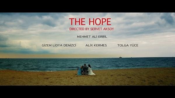 Başarılı oyuncu, The Hope (Umut) adlı Hollywood filminde de başroldeydi.