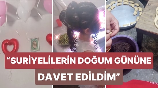Suriyeli Bir Çocuğun Doğum Gününe Çağırılan Sosyal Medya Kullanıcısı Partinin Detaylarını Paylaştı