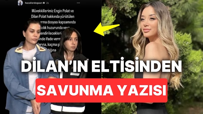 Dilan Polat'ın Eltisi Hazal Erdoğan'dan Ailesini Savunan Avukat Açıklaması