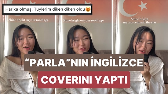 Türkiye'de Yaşayan Koreli Sua Son 100. Yılımız İçin Yazılan 'Parla' Marşına İngilizce Cover Yaptı
