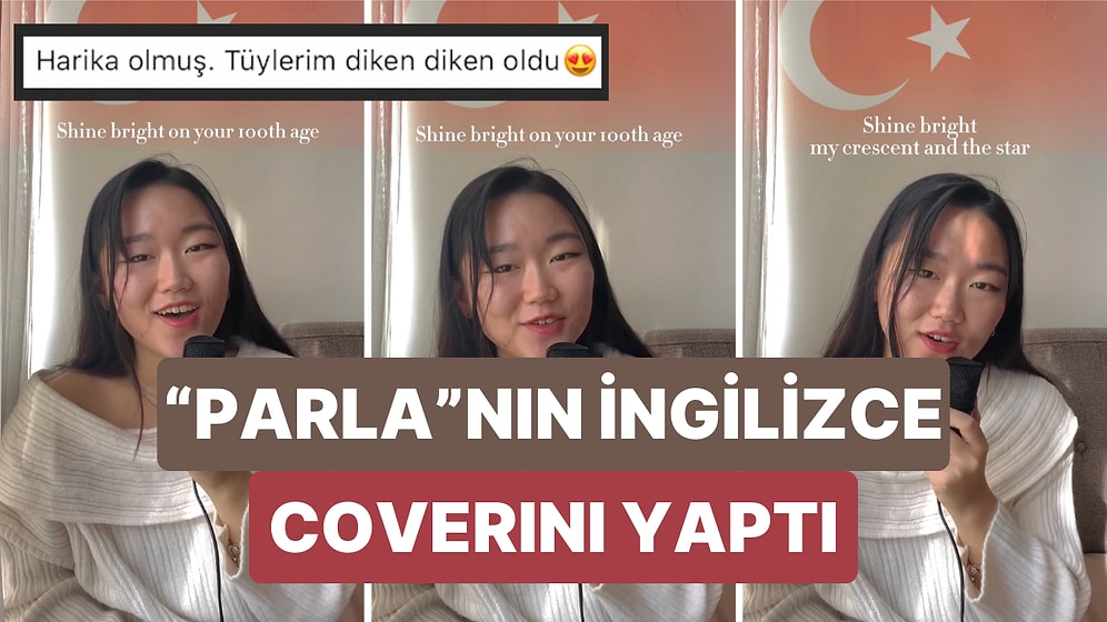 Türkiye'de Yaşayan Koreli Sua Son 100. Yılımız İçin Yazılan 'Parla' Marşına İngilizce Cover Yaptı