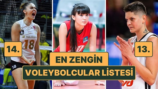 Zehra Güneş ve Ebrar Karakurt En Zengin Voleybolcular Listesinde İlk 20'de Yer Aldı!