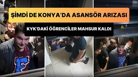 Şimdi de Konya'da Asansör Bozuldu: 6 Öğrenci KYK Asansöründe Mahsur Kaldı