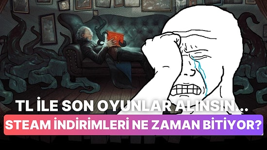 Steam Cadılar Bayramı İndirimleri Ne Zaman Bitecek? TL ile Son İndirimler...
