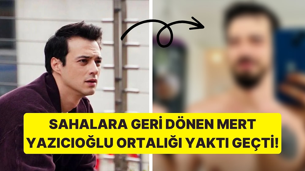 Sahalara Pimi Çekilmiş Bomba Gibi Geri Dönen Mert Yazıcıoğlu Formda Hâliyle Yürek Hoplattı!