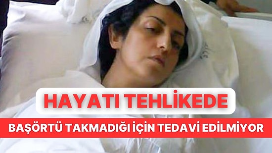 Nobel Ödüllü Narges Mohammedi Başörtü Takmadığı için Hastaneye Alınmadı