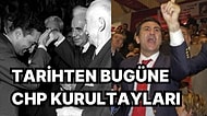 CHP'de Kurultay Günü! CHP'nin En Heyecanlı ve Çekişmeli Geçen Kurultay'larını Hatırlamaya Ne Dersiniz?