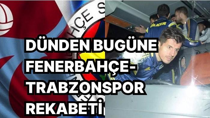 Fenerbahçe-Trabzonspor Maçı Öncesi İki Camianın Tarihi Rekabetinin Can Alıcı Olayları