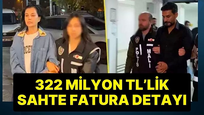 Dilan Polat’ın Avukatının Sevk Raporundaki 322 Milyon TL’lik Sahte Fatura Detayı