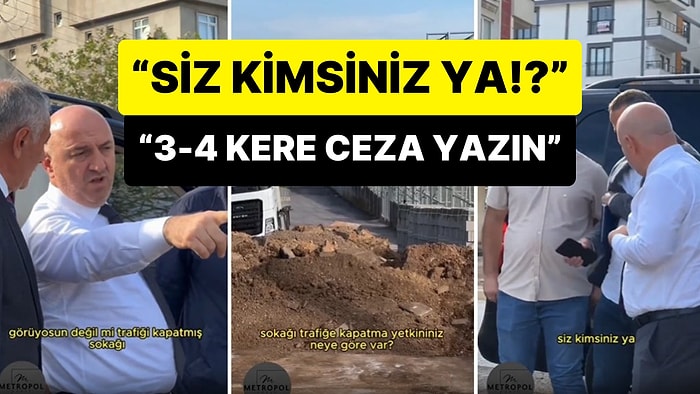 Belediye Başkanından Yolu Kapatan Müteahhide 'Helal Olsun' Dedirten Tepki: '3-4 Kere Ceza Yazın'