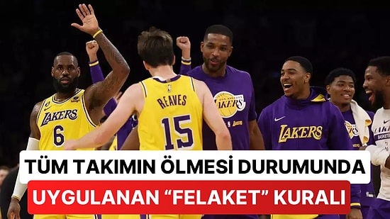 NBA Bunu Bile Düşünmüş: Eğer Bir Takımdaki 5 Oyuncu da Aynı Anda Hayatını Kaybederse Ne Olur?