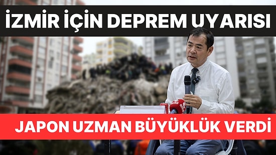 İzmir İçin Deprem Uyarısı! Japon Uzman Moriwaki Büyüklük Verdi!
