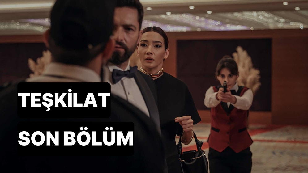 Teşkilat 82. Bölüm Tek Parça İzleme Ekranı: Teşkilat Son Bölüm Tek Parça Full İzle