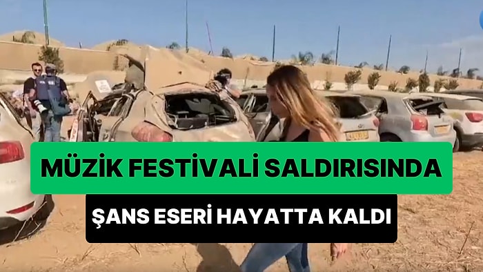 7 Ekim'de Müzik Festivaline Düzenlenen Saldırıda Şans Eseri Hayatta Kalan Kadın Yaşadıklarını Anlattı