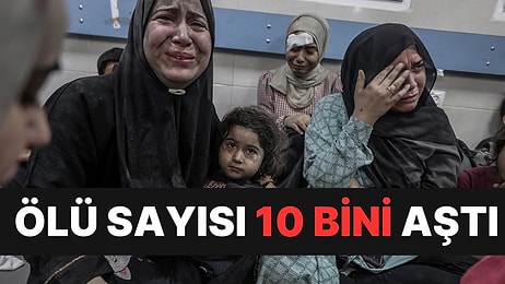 İsrail'in Saldırılarında Ölen Filistinli Sayısı 10 Bini Geçti