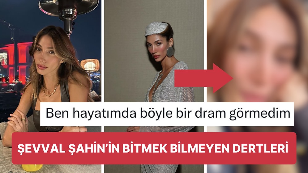Şevval Şahin Yaptığı Paylaşımla, "Allah Başka Dert Vermesin" Dedirtti!