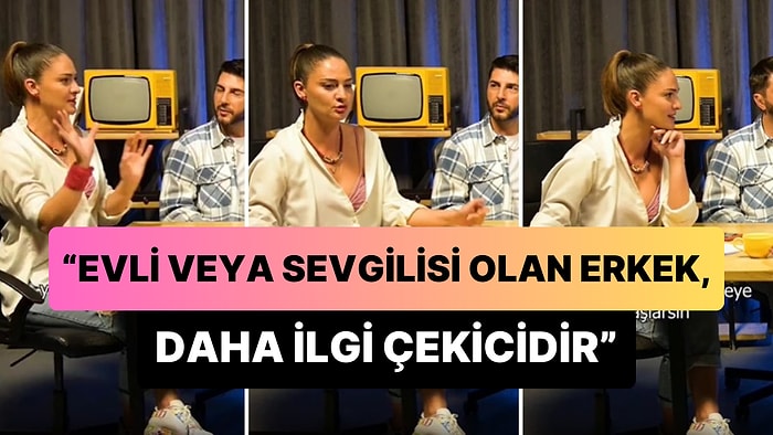 'Yalnız Bir Erkeksen Bir Kadın Tarafından İlgi Çekmen Daha Azdır' Diyen Kadın: 'Evli veya Sevgilin Varsa...'