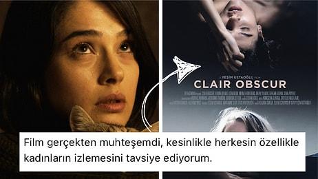 Usta Yönetmen Yeşim Ustaoğlu'nun İzleyicide Farkındalık Yaratan 'Clair Obscur' Filmini İnceledik!