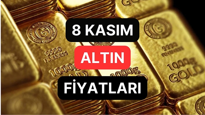 Altın Ne Kadar, Kaç TL? 8 Kasım Kapalıçarşı Gram Altın, Çeyrek Altın, Yarım Altın Anlık Fiyatları