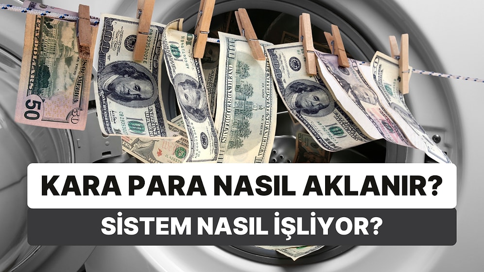 Sosyal Medyayla Hatırladık: Kara Para Nedir? Nasıl Aklanır? Kara Paranın Sisteme Girme Hikayesi!