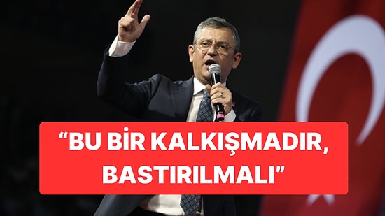 CHP Olağanüstü Toplanıyor: “Bu Bir Kalkışmadır, Derhal Bastırılmalı”