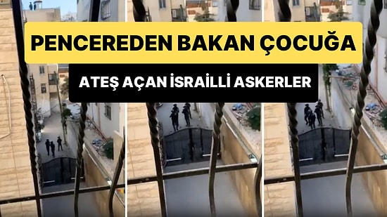 İsrail Askerlerinin Kudüs'te Pencereden Kendilerine Bakan Bir Çocuğa Ateş Açtıkları Korkunç Anlar