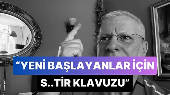 Oyuncu Altuğ Yücel'den 'Yeni Başlayanlar İçin S..tir Klavuzu': 11 Farklı Şekilde S..tir Dedi