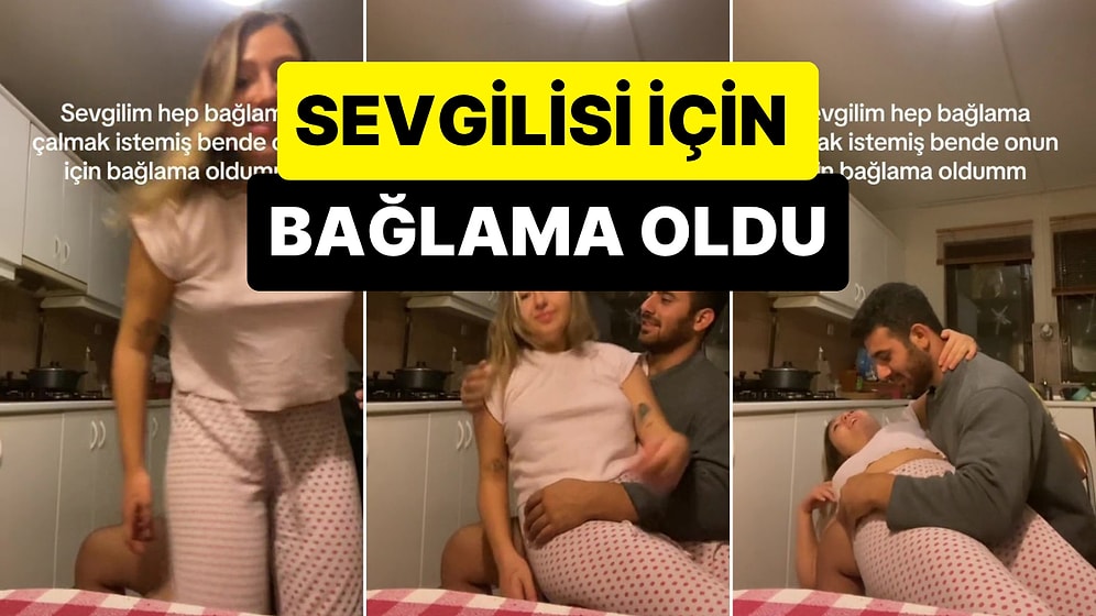 Hep Bağlama Çalmak İsteyen Sevgilisi İçin 'Bağlama Olan' Kadın Viral Oldu