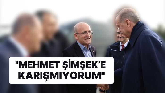 Cumhurbaşkanı Erdoğan'dan Dikkat Çeken Ekonomi Açıklaması: "Mehmet Şimşek'e Karışmıyorum"