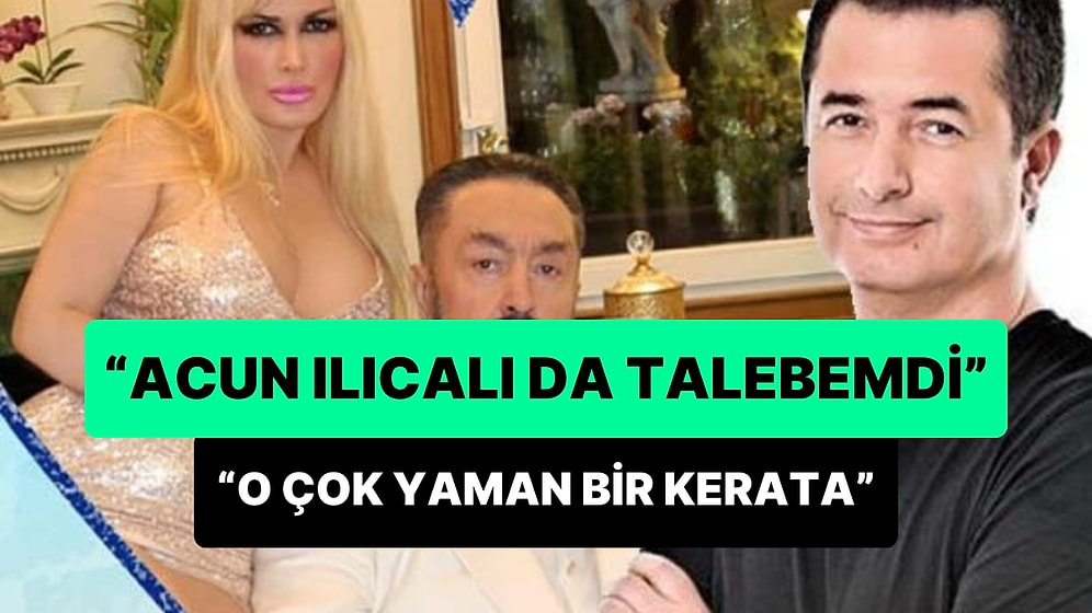 Adnan Oktar'ın 'Acun Ilıcalı da Benim Talebemdi' Dediği Anlar Yeniden Gündem Oldu: 'O Çok Yaman Bir Kerata'