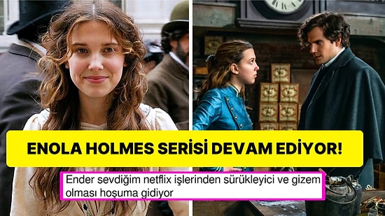 Müjdemizi İsteriz: Millie Bobby Brown ve Henry Cavill'in Rol Aldığı Enola Holmes 3 Filmi Geliyor!