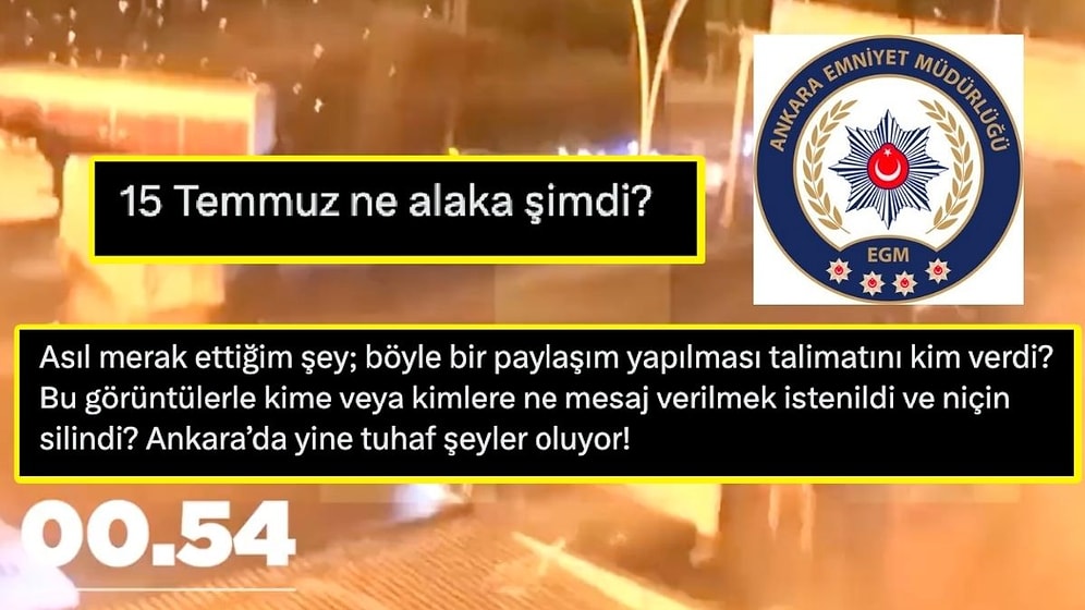 Ankara Emniyet Müdürlüğü’nün 15 Temmuz Paylaşımı ve Kısa Zamanda Silmesi Tartışmalara Neden Oldu