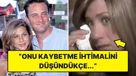 Gözyaşlarına Boğulmuştu: Jennifer Aniston, Matthew Perry'nin Bağımlılık Sürecinde Neler Yaşandığını Anlattı