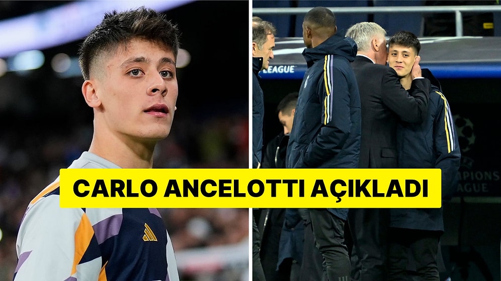 Carlo Ancelotti Açıkladı: Arda Güler'den Hayranlarını Üzen Gelişme