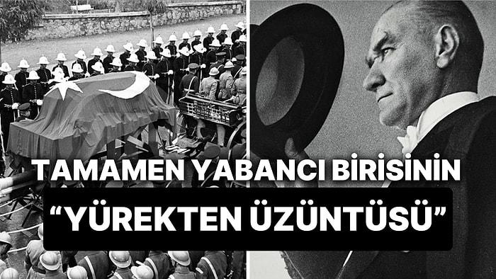 Bütün Dünya Ağlamış! Atatürk'ün Vefatı Üzerine Yurt Dışından Gelen Mektuplar