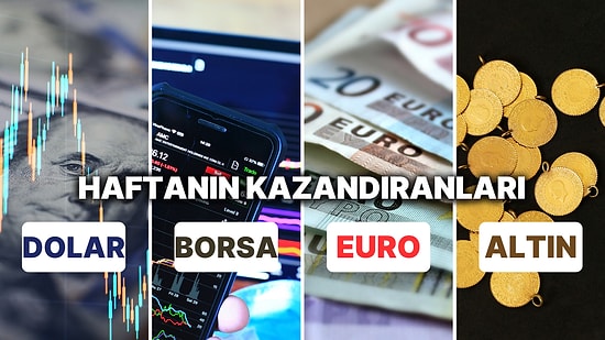 Borsa, Dolar ve Altın Haftayı Nasıl Geçirdi? 6-10 Kasım Haftasında En Çok Kazandıran Yatırımlar