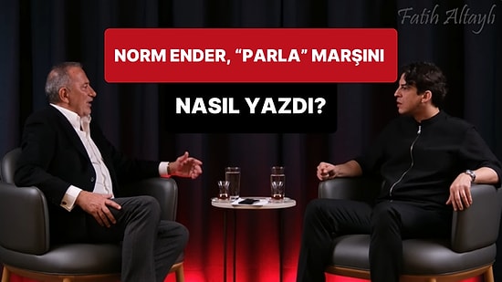 Norm Ender, Cumhuriyet'in 100. Yılı İçin Hazırladığı 'Parla' Marşını Nasıl Yazdı?