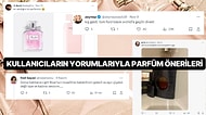 Sosyal Medyada “Güzel Parfüm Bilen Yazsın” Paylaşımına Gelen Mis Kokulu Yorumlar