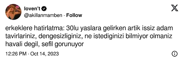 30'lu yaşlardaki erkeklerin ıssız adam tavırlarıyla ilgili sefillik yorumu yapan Twitter kullanıcısı tartışma yarattı.