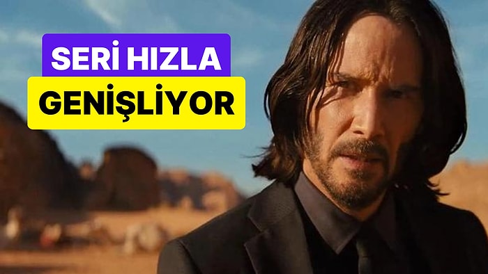 John Wick'in Hem Animesi Hem Beşinci Filmi Hem de Yeni Bir Dizisi Geliyor