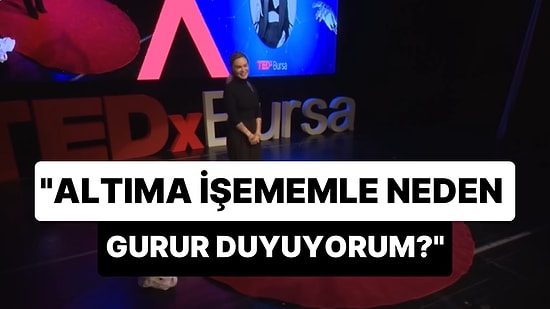 Deniz Dülgeroğlu'nun 'Altıma İşememle Neden Gurur Duyuyorum?' İsimli TEDx Konuşması Gündem Oldu