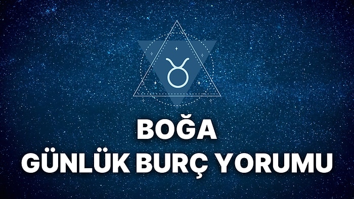 23 Kasım Boğa Burcu Günlük Burç Yorumu